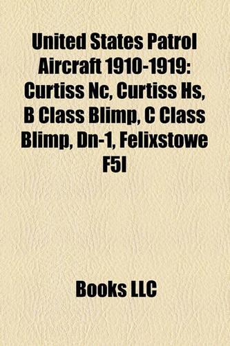 United States Patrol Aircraft 1910-1919