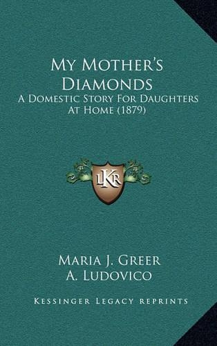 My Mother's Diamonds