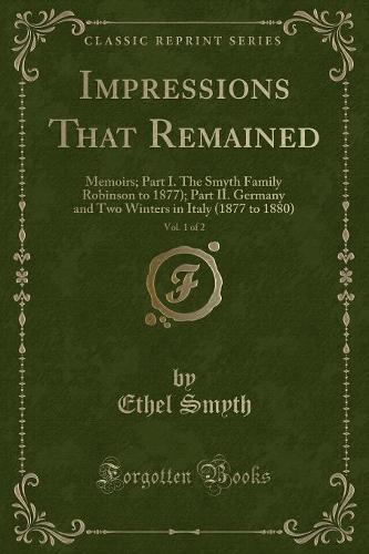 Impressions That Remained, Vol. 1 of 2