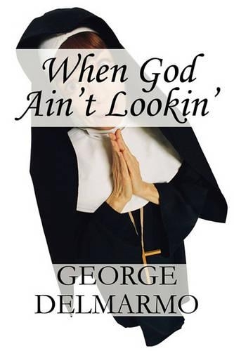 When God Ain't Lookin'