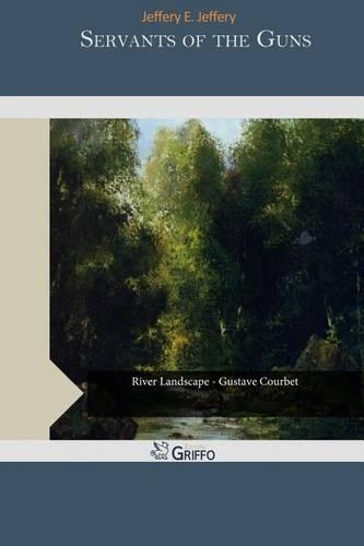 Servants of the Guns