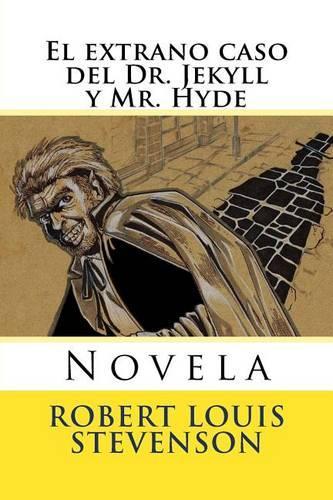 El extrano caso del Dr. Jekyll y Mr. Hyde