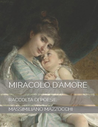 Miracolo D' Amore