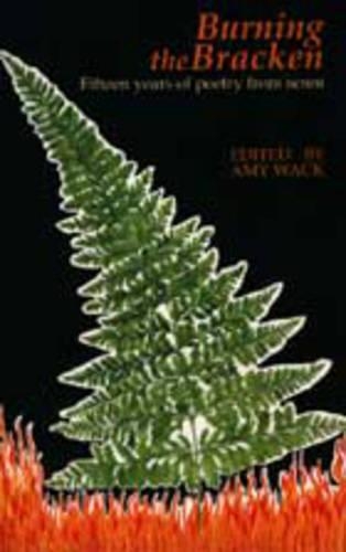 Burning the Bracken: The First Fifteen Years of Seren Poetry