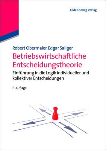 Betriebswirtschaftliche Entscheidungstheorie