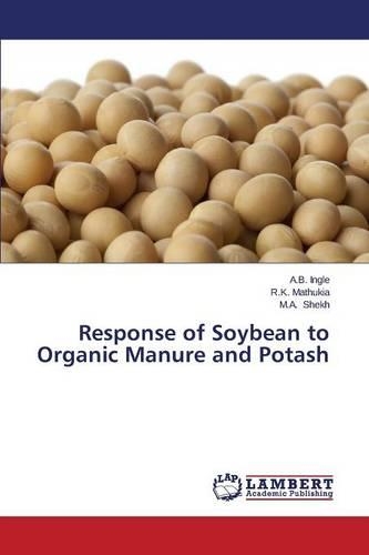 Response of Soybean to Organic Manure and Potash