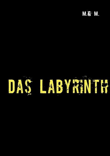 Das Labyrinth
