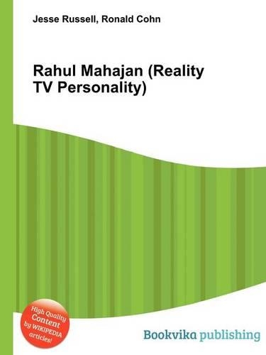 Rahul Mahajan (Reality TV Personality): (English)