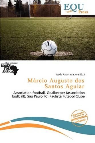 M Rcio Augusto DOS Santos Aguiar: (English)