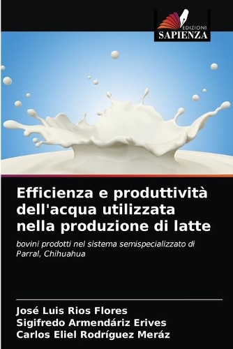 Efficienza e produttività dell'acqua utilizzata nella produzione di latte