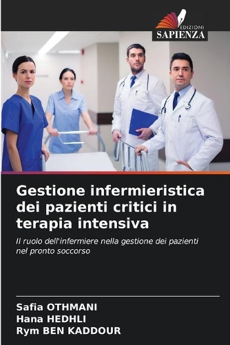 Gestione infermieristica dei pazienti critici in terapia intensiva
