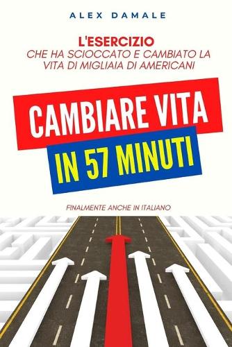 Cambiare Vita in 57 Minuti