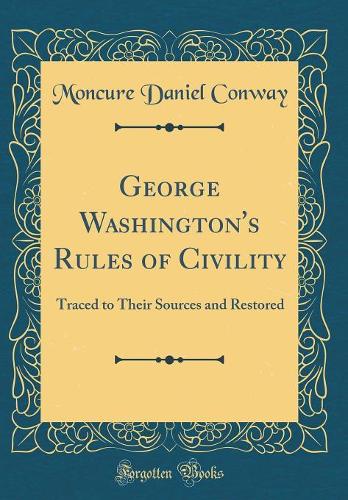 George Washington's Rules of Civility