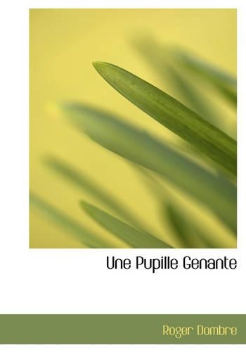 Une Pupille Genante