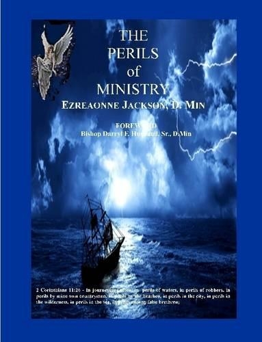 The Perils of Ministry