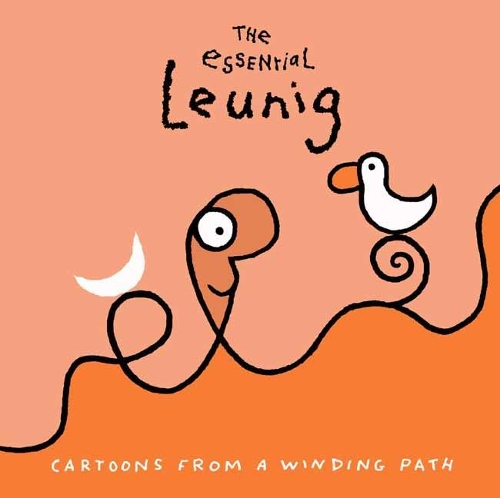 Essential Leunig: Cartoons from a Winding Path,The: Cartoons from a Winding Path