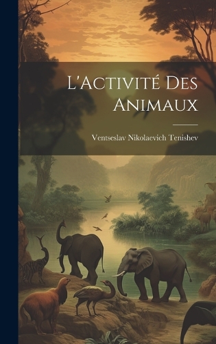 L'Activité Des Animaux