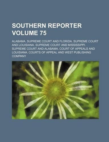 Southern Reporter Volume 75