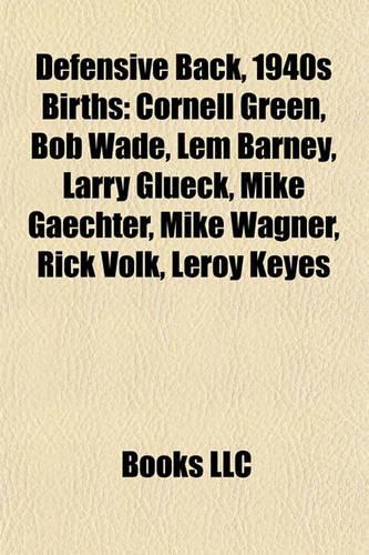 Defensive Back, 1940s Birth Introduction