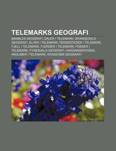 Telemarks Geografi