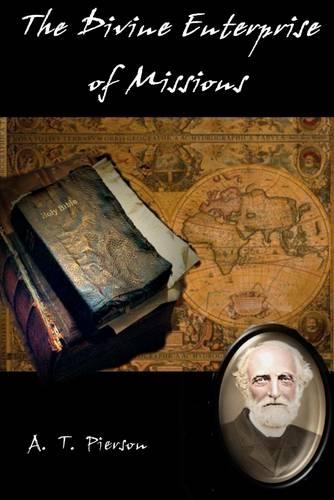 The Divine Enterprise of Missions