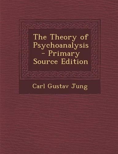 The Theory of Psychoanalysis