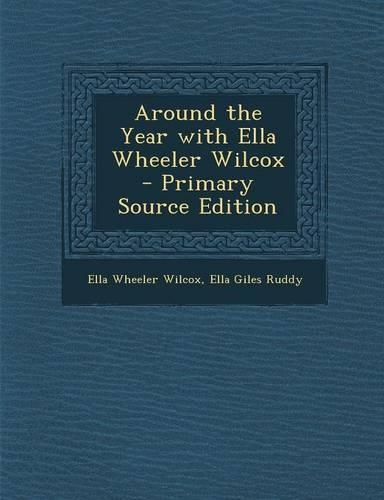 Around the Year with Ella Wheeler Wilcox