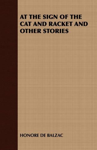 At the Sign of the Cat and Racket and Other Stories