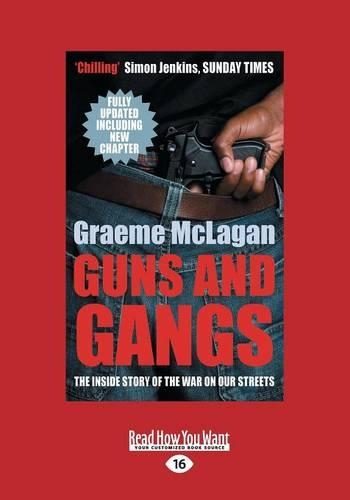 Guns and Gangs: The Inside Story of the War on Our Streets(English)