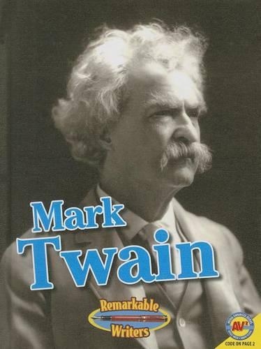 Mark Twain: (Remarkable Writers (Library))