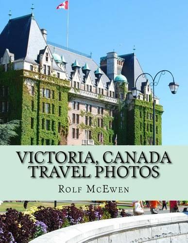 Victoria, Canada -Travel Photos