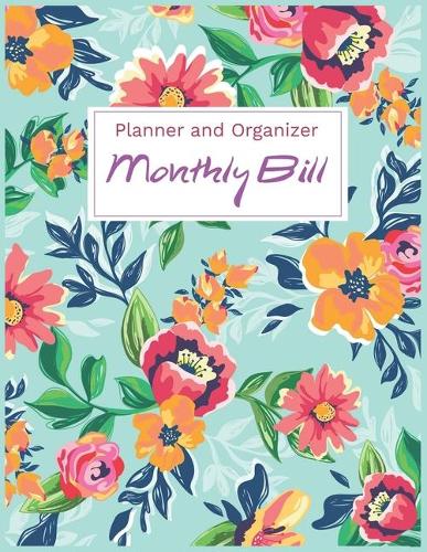 2020 Monthly Bill Planner and Organizer (Volume 10)