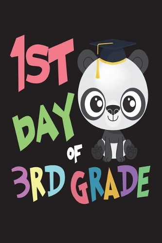 1st Day Of 3rd Grade