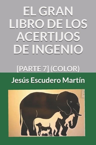 El Gran Libro de Los Acertijos de Ingenio