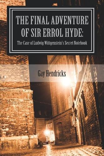The Final Adventure of Errol Hyde: (Sir Errol Hyde)