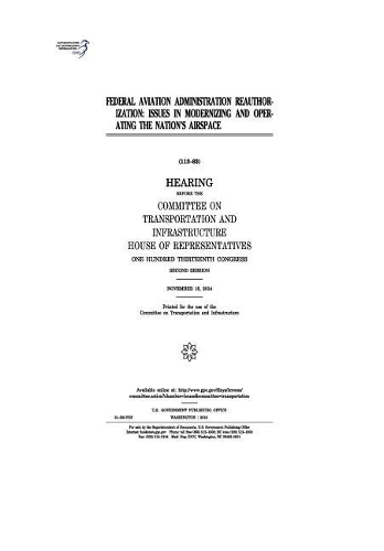 Federal Aviation Administration Reauthorization: Issues in Modernizing and Operating the Nation's Airspace