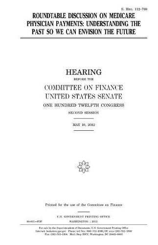 Roundtable Discussion on Medicare Physician Payments