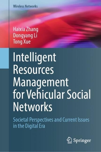 Intelligent Resources Management for Vehicular Social Networks
