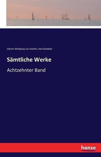Sämtliche Werke: Achtzehnter Band(German)