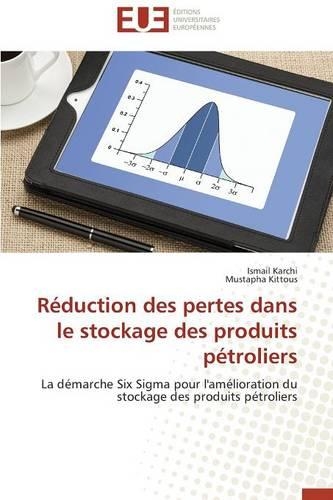 Réduction Des Pertes Dans Le Stockage Des Produits Pétroliers: (Omn.Univ.Europ.)