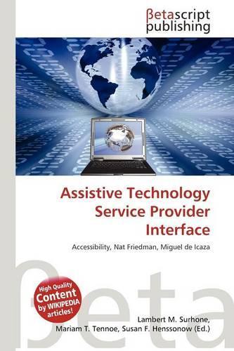 Assistive Technology Service Provider Interface