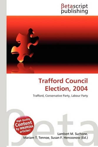 Trafford Council Election, 2004