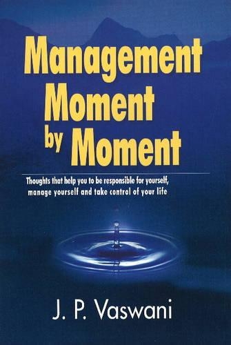 Management Moment by Moment