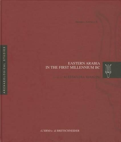 Eastern Arabia in the First Millennium BC