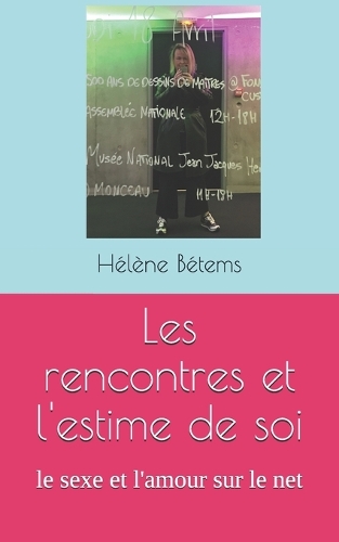 Les rencontres et l'estime de soi