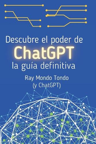Descubre el poder de ChatGPT