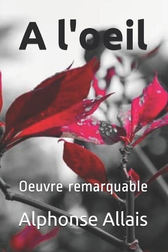 A l'oeil: Oeuvre remarquable