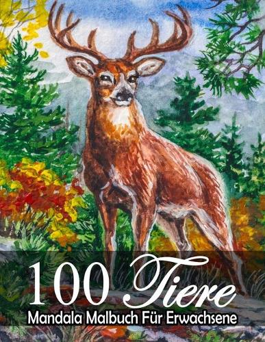 100 Tiere Mandala Malbuch Für Erwachsene