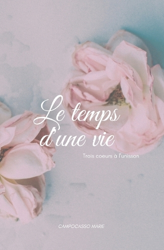 Le temps d'une vie - Tome 1