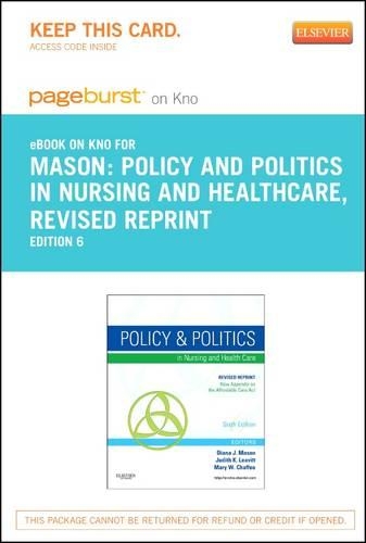 Policy and Politics in Nursing and Healthcare - Revised Reprint - Elsevier eBook on Intel Education Study (Retail Access Card)
